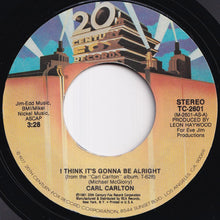 Load image into Gallery viewer, Carl Carlton - I Think It&#39;s Gonna Be Alright / Fighting In The Name Of Love (7 inch Record / Used)
