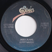 Load image into Gallery viewer, Betty Wright - I Like Your Loving / Body Slang (7 inch Record / Used)
