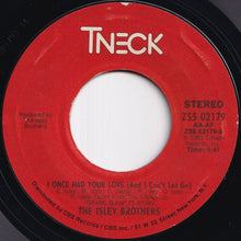 画像をギャラリービューアに読み込む, Isley Brothers - I Once Had Your Love (And I Can&#39;t Let Go) / (Instrumental) (7 inch Record / Used)
