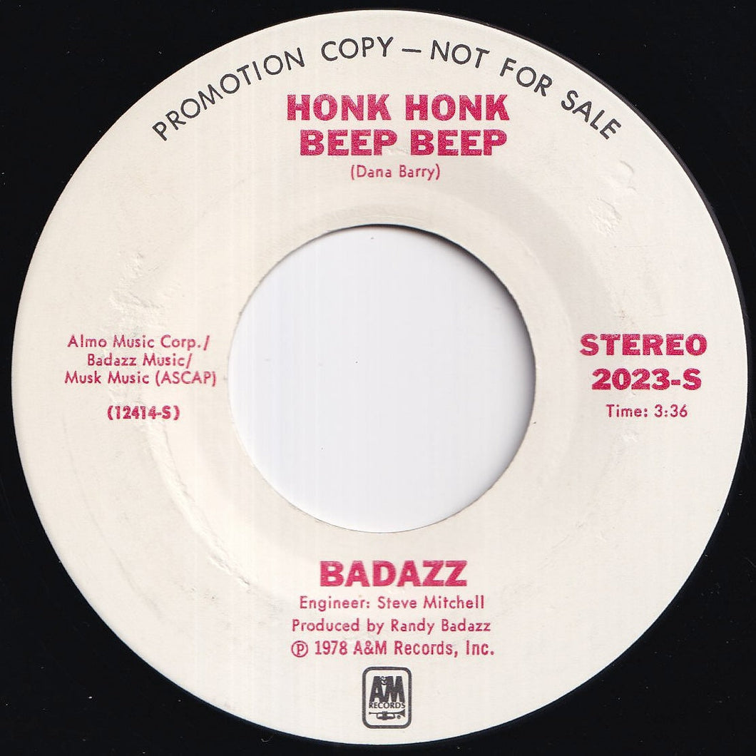 Badazz - Honk Honk Beep Beep (Stereo) / (Mono) (7 inch Record / Used)
