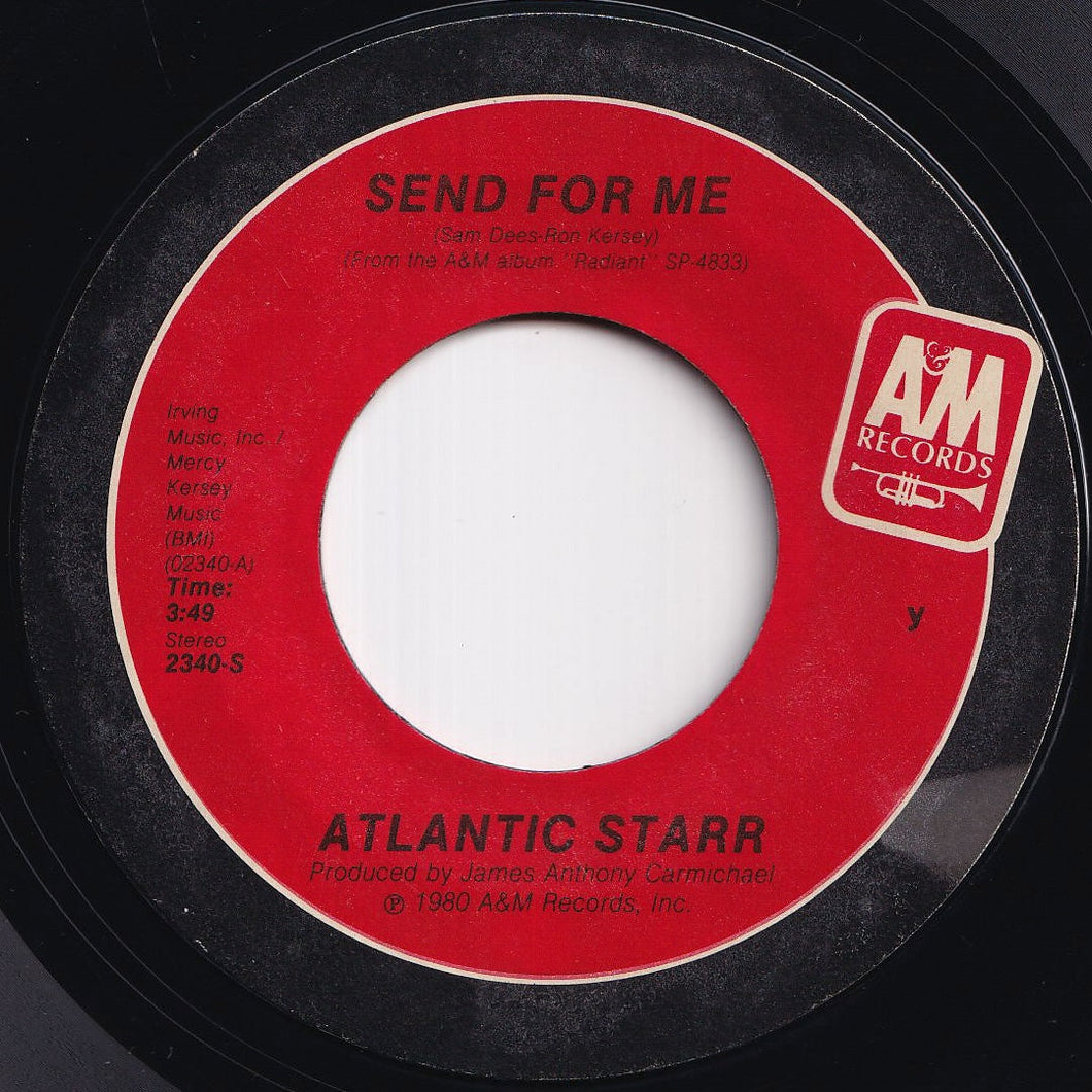 Atlantic Starr - Send For Me / Does It Matter (7 inch Record / Used)