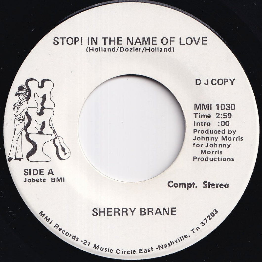 Sherry Brane - Stop! In The Name Of Love / Stop! In The Name Of Love (7 inch Record / Used)