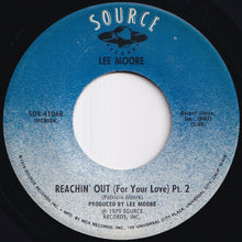 画像をギャラリービューアに読み込む, Lee Moore - Reachin&#39; Out (For Your Love) Pt. 1 / Pt. 2 (7 inch Record / Used)
