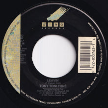 画像をギャラリービューアに読み込む, Tony! Toni! Tone! - Leavin' (Edit) / Leavin' (7 inch Record / Used)
