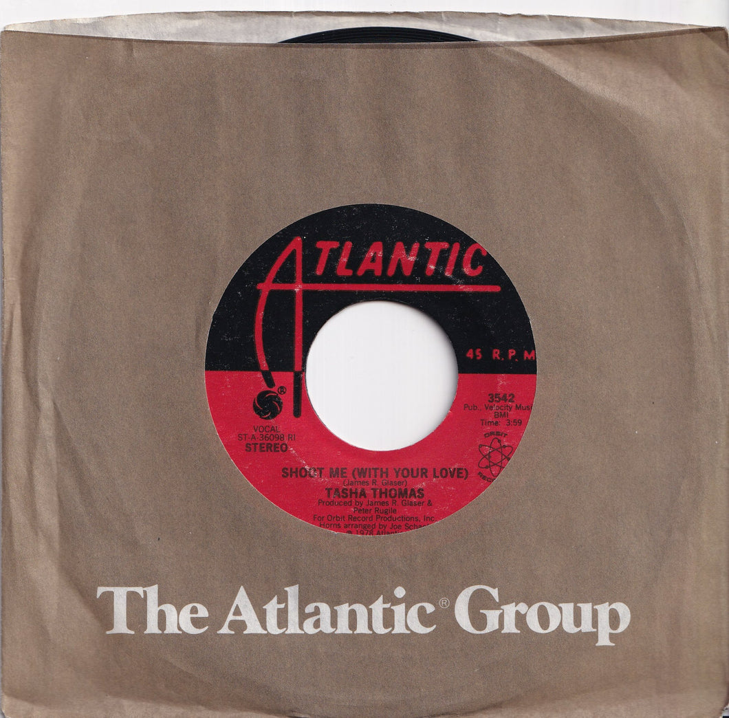 Tasha Thomas - Shoot Me (With Your Love) / (Instrumental) (7 inch Record / Used)