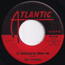 Load image into Gallery viewer, Ray Charles - Am I Blue / It Should&#39;ve Been Me (7 inch Record / Used)
