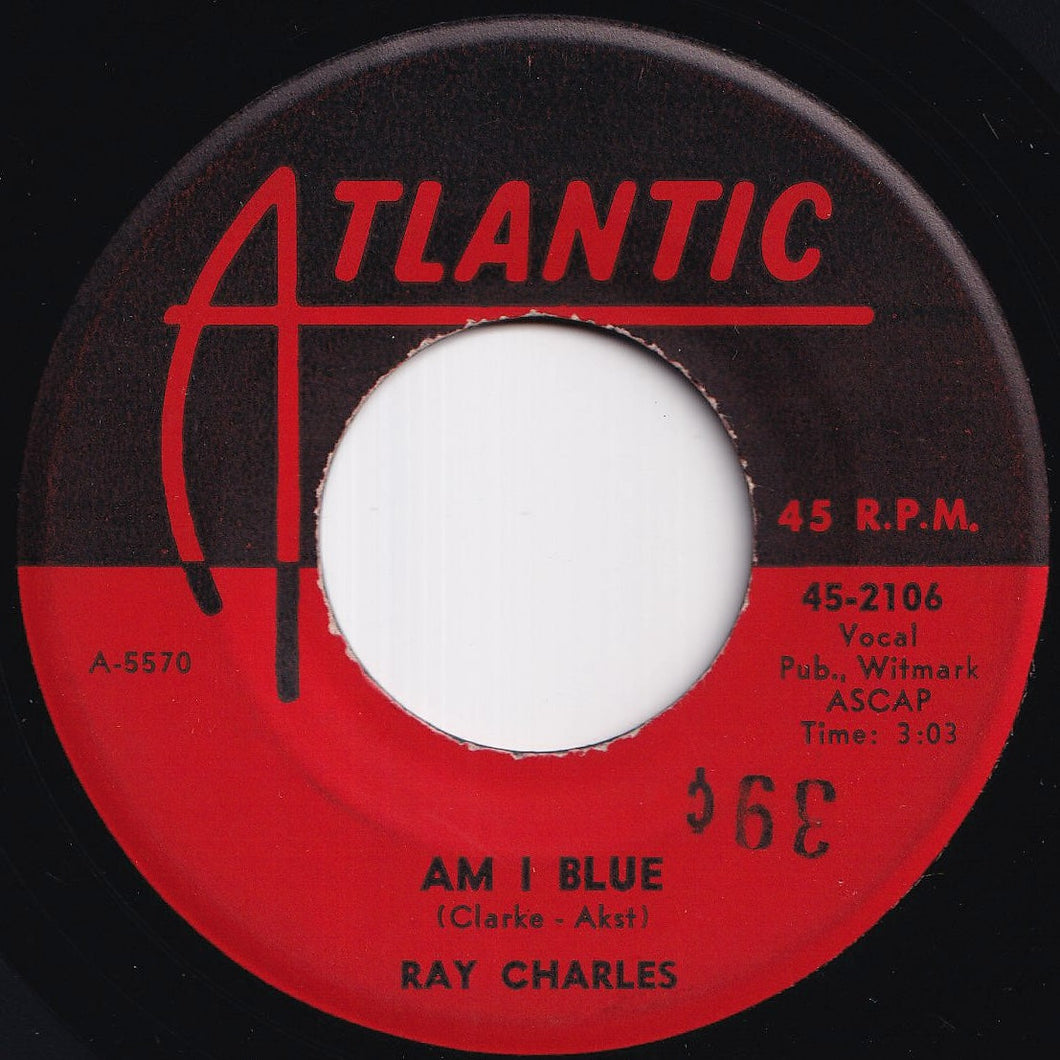 Ray Charles - Am I Blue / It Should've Been Me (7 inch Record / Used)