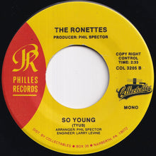 画像をギャラリービューアに読み込む, Ronettes - Be My Baby / So Young (7 inch Record / Used)
