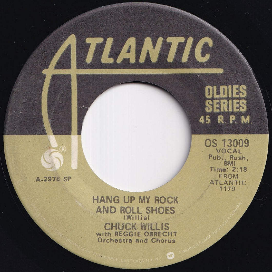 Chuck Willis - Hang Up My Rock And Roll Shoes / What Am I Living For (7 inch Record / Used)