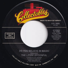Load image into Gallery viewer, Lovin' Spoonful - Do You Believe In Magic / You Didn't Have To Be So Nice (7 inch Record / Used)
