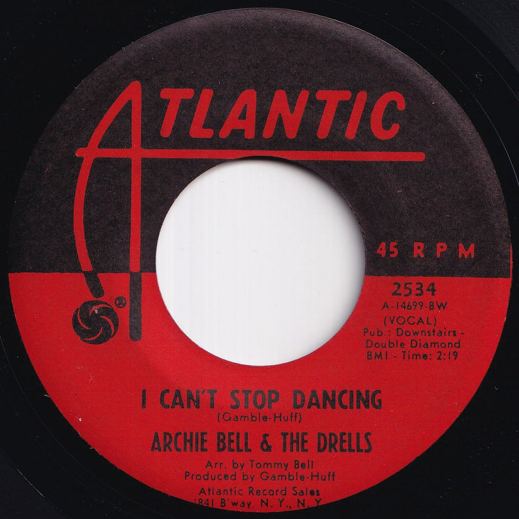 Archie Bell & The Drells - I Can't Stop Dancing / You're Such A Beautiful Child (7 inch Record / Used)