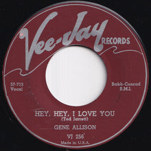 Load image into Gallery viewer, Gene Allison - You Can Make It If You Try / Hey, Hey, I Love You (7 inch Record / Used)

