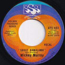 Load image into Gallery viewer, Mickey Murray - Shout Bamalama / Hit Record (7 inch Record / Used)
