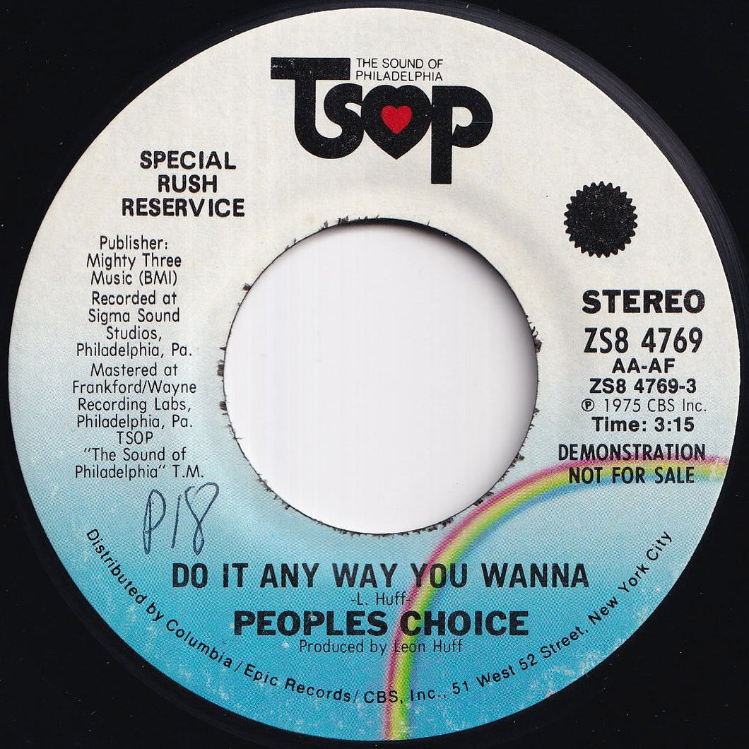 People's Choice - Do It Any Way You Wanna (Stereo) / (Mono) (7 inch Record / Used)