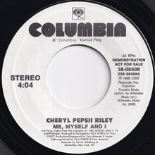 Load image into Gallery viewer, Cheryl Pepsii Riley - Me, Myself And I / Me, Myself And I (7 inch Record / Used)
