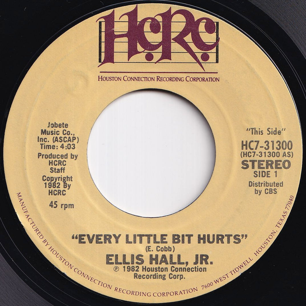 Ellis Hall Jr. - Every Little Bit Hurts / Back It Up (Try It Again) (7 inch Record / Used)