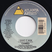 Load image into Gallery viewer, Cameo - I Want It Now / DKWIG (7 inch Record / Used)
