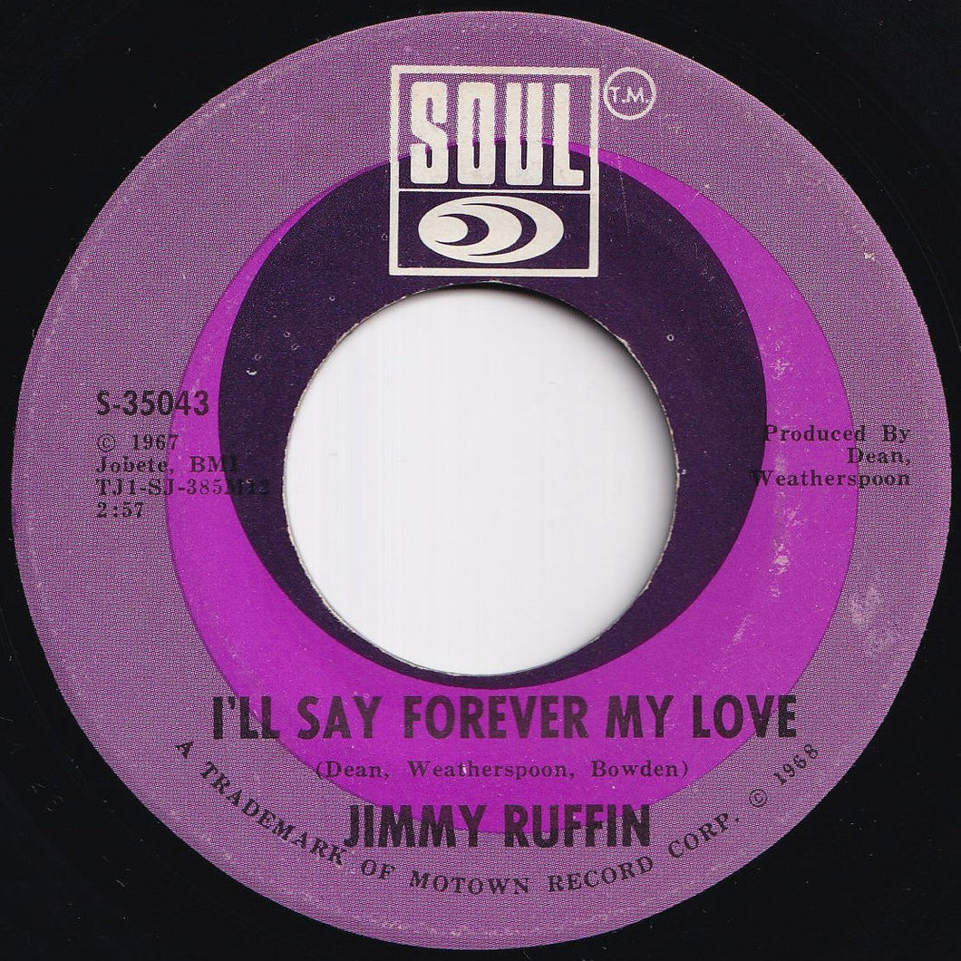 Jimmy Ruffin - I'll Say Forever My Love / Everybody Needs Love (7 inch Record / Used)
