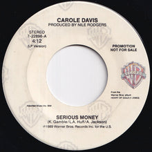 画像をギャラリービューアに読み込む, Carole Davis - Serious Money (Stereo) / (Mono) (7 inch Record / Used)
