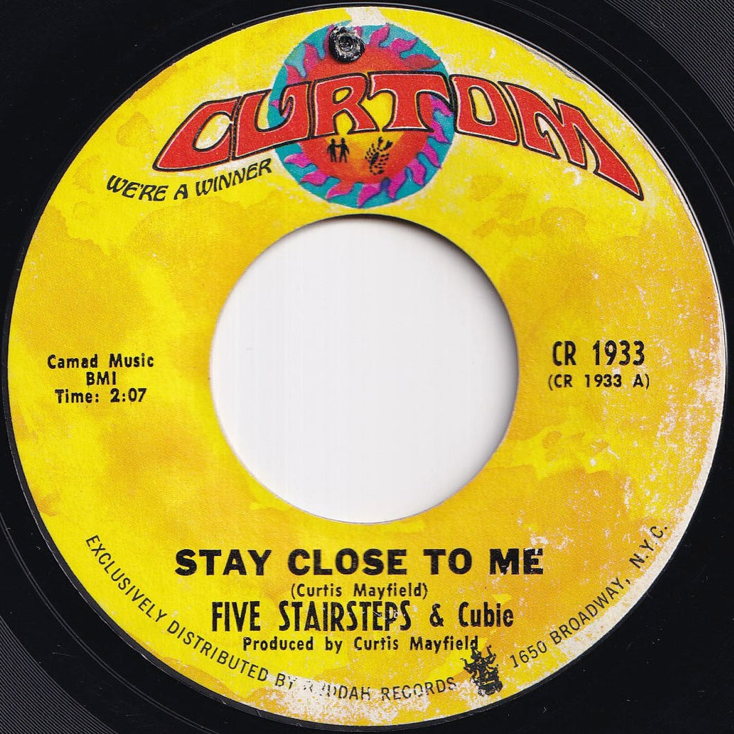 Five Stairsteps & Cubie - Stay Close To Me / I Made A Mistake (7 inch Record / Used)