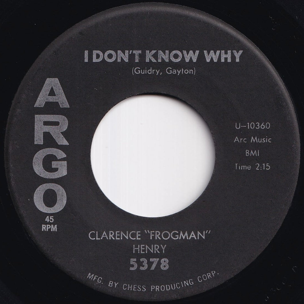 Clarence Frogman Henry - I Don't Know Why / Just My Baby And Me (7 inch Record / Used)