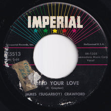 Load image into Gallery viewer, James (Sugar Boy) Crawford - I Need Your Love / It&#39;s Over (7 inch Record / Used)
