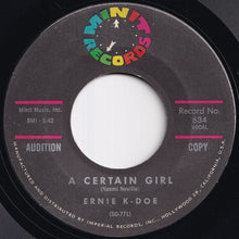 画像をギャラリービューアに読み込む, Ernie K-Doe - A Certain Girl / I Cried My Last Tear (7 inch Record / Used)
