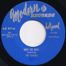 画像をギャラリービューアに読み込む, Cliques - Why Oh Why / Don&#39;t Stop Loving Me (7 inch Record / Used)

