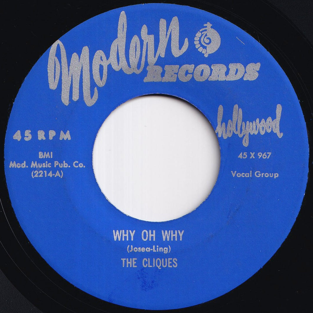 Cliques - Why Oh Why / Don't Stop Loving Me (7 inch Record / Used)