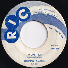 Load image into Gallery viewer, Johnny Adams - I Won&#39;t Cry / Who You Are (7 inch Record / Used)
