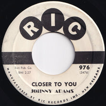 Load image into Gallery viewer, Johnny Adams - You Can Make It If You Try / Closer To You (7 inch Record / Used)
