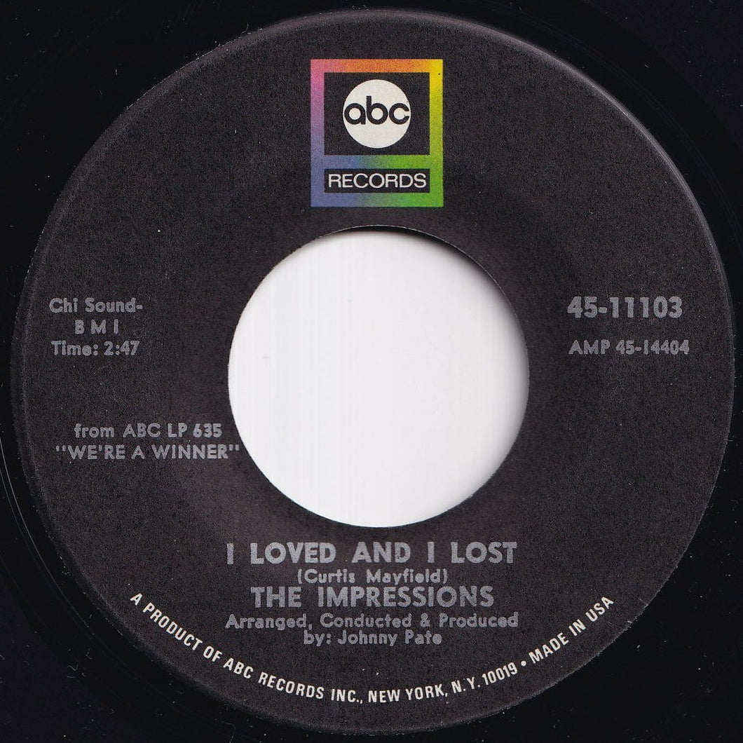 Impressions - I Loved And I Lost / Up Up And Away (7 inch Record / Used)