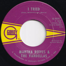 画像をギャラリービューアに読み込む, Martha Reeves &amp; The Vandellas - I Can&#39;t Dance To That Music You&#39;re Playin&#39; / I Tried (7 inch Record / Used)
