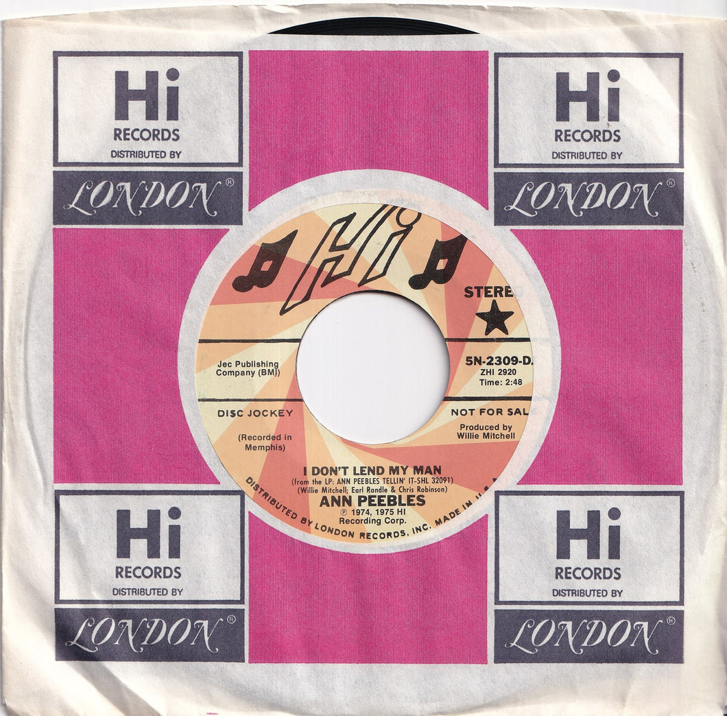 Ann Peebles - I Don't Lend My Man (Stereo) / (Mono) (7 inch Record / Used)