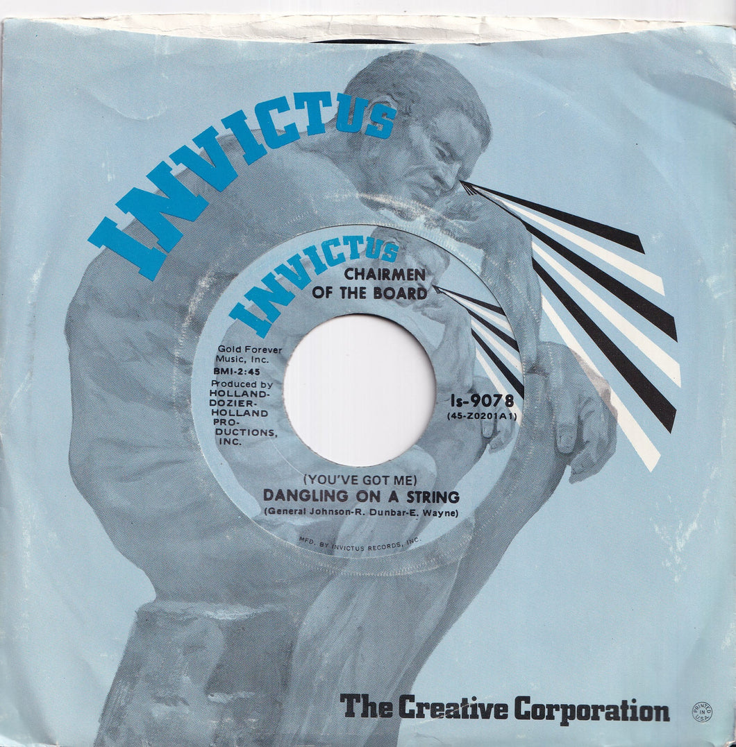 Chairmen Of The Board - (You've Got Me) Dangling On A String / I'll Come Crawling (7 inch Record / Used)