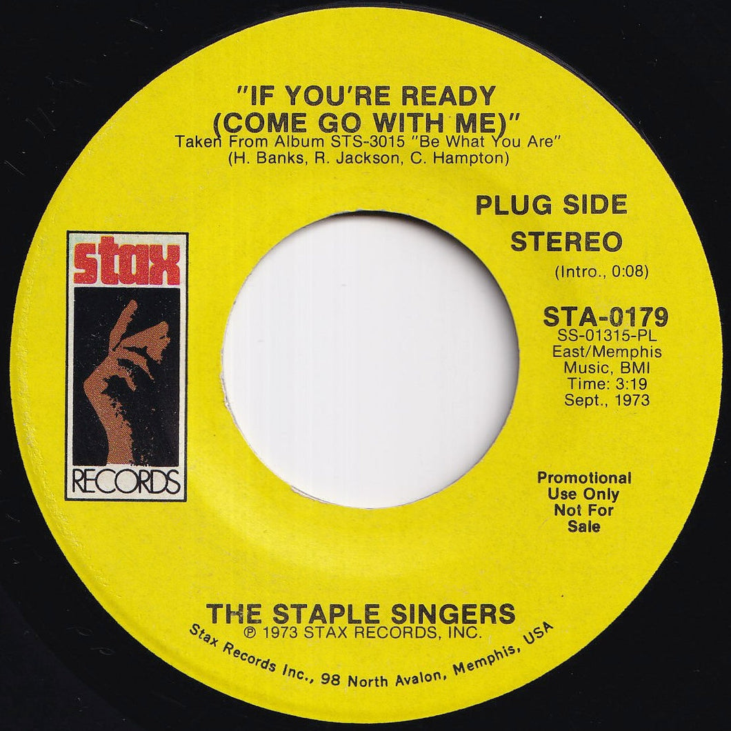 Staple Singers - If You're Ready (Come Go With Me) (Stereo) / (Mono) (7 inch Record / Used)