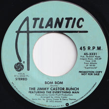画像をギャラリービューアに読み込む, Jimmy Castor Bunch - Bom Bom (Stereo) / (Mono)  (7 inch Record / Used)
