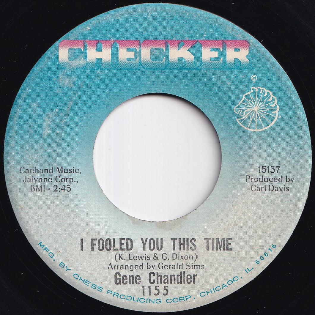 Gene Chandler - I Fooled You This Time / Such A Pretty Thing (7 inch Record / Used)