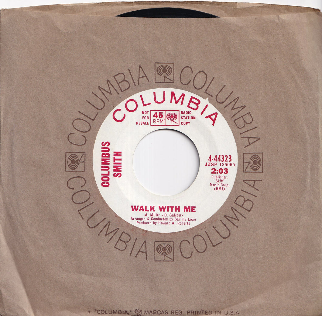 Columbus Smith - Walk With Me / The Grass Will Sing For You (7 inch Record / Used)