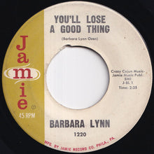 Load image into Gallery viewer, Barbara Lynn - You&#39;ll Lose A Good Thing / Lonely Heartache (7 inch Record / Used)
