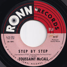 Load image into Gallery viewer, Toussaint McCall - Step By Step / The Title Escapes Me (7 inch Record / Used)
