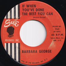 Load image into Gallery viewer, Barbara George - If You Think / If When You've Done The Best You Can (7 inch Record / Used)
