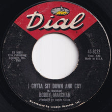 画像をギャラリービューアに読み込む, Bobby Marchan - I Gotta Sit Down And Cry / I've Got A Thing Going On (7 inch Record / Used)
