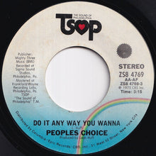 Load image into Gallery viewer, People's Choice - Do It Any Way You Wanna / The Big Hurt (7 inch Record / Used)
