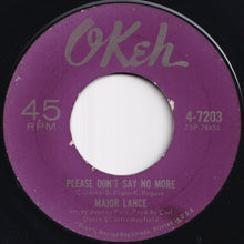 Load image into Gallery viewer, Major Lance - Please Don't Say No More / Rhythm (7 inch Record / Used)
