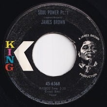 Load image into Gallery viewer, James Brown - Soul Power (Part 1) / (Part 2); (Part 3) (7 inch Record / Used)
