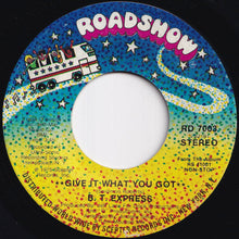 画像をギャラリービューアに読み込む, B.T. Express - Give It What You Got / Peace Pipe (7 inch Record / Used)
