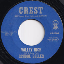 画像をギャラリービューアに読み込む, School Belles - Don't Believe Him / Valley High (7 inch Record / Used)
