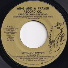 Load image into Gallery viewer, Consumer Rapport - Ease On Down The Road / Go On With Your Bad Self (7 inch Record / Used)
