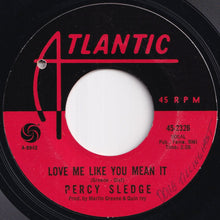 画像をギャラリービューアに読み込む, Percy Sledge - When A Man Loves A Woman / Love Me Like You Mean It (7 inch Record / Used)
